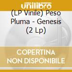 (LP Vinile) Peso Pluma - Genesis (2 Lp) vinile
