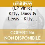 (LP Vinile) Kitty, Daisy & Lewis - Kitty Daisy & Lewis (Half White/Half Black) lp vinile