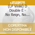 (LP Vinile) D Double E - No Reign, No Flowers vinile