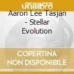 Aaron Lee Tasjan - Stellar Evolution cd musicale