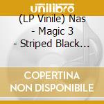 (LP Vinile) Nas - Magic 3 - Striped Black & White Vinyl (2 Lp) lp vinile