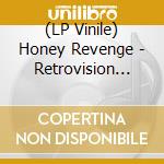 (LP Vinile) Honey Revenge - Retrovision (Retro Variant) vinile