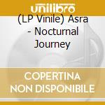 (LP Vinile) Asra - Nocturnal Journey vinile