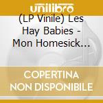 (LP Vinile) Les Hay Babies - Mon Homesick Heart (Neon Coral Vinyl) (Rsd 2024) lp vinile