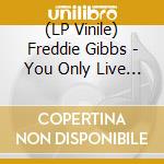 (LP Vinile) Freddie Gibbs - You Only Live 2Wice