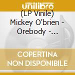 (LP Vinile) Mickey O'brien - Orebody - Beige/Brown Marble vinile