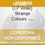 (LP Vinile) Strange Colours - Future'S Almost Over vinile