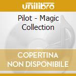 Pilot - Magic Collection cd