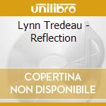 Lynn Tredeau - Reflection cd