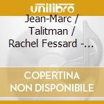 Jean-Marc / Talitman / Rachel Fessard - French Recital For Clarinet & Harp Vol Ii cd