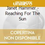 Janet Hammer - Reaching For The Sun cd