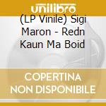 (LP Vinile) Sigi Maron - Redn Kaun Ma Boid vinile