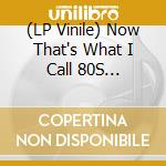 (LP Vinile) Now That's What I Call 80S Dancefloor: Pure Pop / Various (2 Lp) vinile