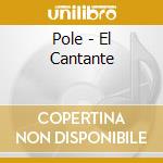 Pole - El Cantante cd