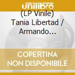 (LP Vinile) Tania Libertad / Armando Manzanero - La Libertad De Manzanero vinile