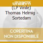 (LP Vinile) Thomas Helmig - Sortedam vinile