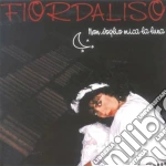 Fiordaliso - Non Voglio Mica La Luna (40 Anniversario) cd