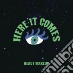 (LP Vinile) Heavy Makeup - Here It Comes vinile