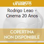 Rodrigo Leao - Cinema 20 Anos cd