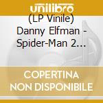 (LP Vinile) Danny Elfman - Spider-Man 2 (Original Motion Picture Score) vinile