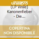 (LP Vinile) Kanonenfieber - Die Urkatastrophe vinile