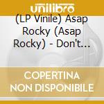 (LP Vinile) Asap Rocky (Asap Rocky) - Don't Be Dumb (2 Lp) vinile