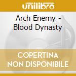 Arch Enemy - Blood Dynasty cd