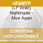 (LP Vinile) Nightingale - Alive Again vinile