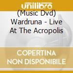 (Music Dvd) Wardruna - Live At The Acropolis cd