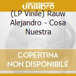 (LP Vinile) Rauw Alejandro - Cosa Nuestra vinile