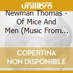 Newman Thomas - Of Mice And Men (Music From The Original Ballet) cd