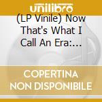 (LP Vinile) Now That's What I Call An Era: Albums 1980-1984 / Various vinile