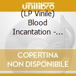 (LP Vinile) Blood Incantation - Hidden History Of The Human Race (Re-Issue) vinile