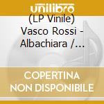 (LP Vinile) Vasco Rossi - Albachiara / Fegato Fegato Spappolato (7') (Picture Disc) (Record Store Day 2025) vinile