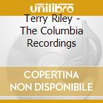Terry Riley - The Columbia Recordings cd