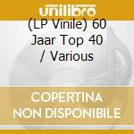 (LP Vinile) 60 Jaar Top 40 / Various vinile