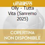 Olly - Tutta Vita (Sanremo 2025) cd