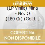 (LP Vinile) Mina - No. O (180 Gr) (Gold Vinyl) vinile