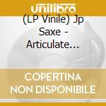 (LP Vinile) Jp Saxe - Articulate Excuses + Make Yourself At Home vinile