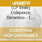(LP Vinile) Colapesce, Dimartino - I Mortali vinile