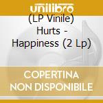 (LP Vinile) Hurts - Happiness (2 Lp) vinile
