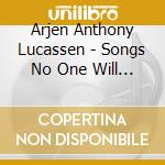Arjen Anthony Lucassen - Songs No One Will Hear cd