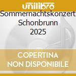 Sommernachtskonzert Schonbrunn 2025 cd