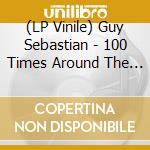 (LP Vinile) Guy Sebastian - 100 Times Around The Sun vinile