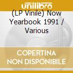 (LP Vinile) Now Yearbook 1991 / Various vinile