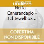 Neffa - Canerandagio - Cd Jewelbox (Parte 1+2) cd