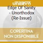 Edge Of Sanity - Unorthodox (Re-Issue) cd