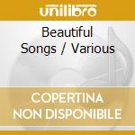 Beautiful Songs / Various cd