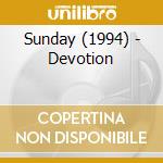 Sunday (1994) - Devotion cd