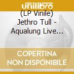 (LP Vinile) Jethro Tull - Aqualung Live (180Gr) vinile